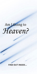 Am I Going to Heaven?
